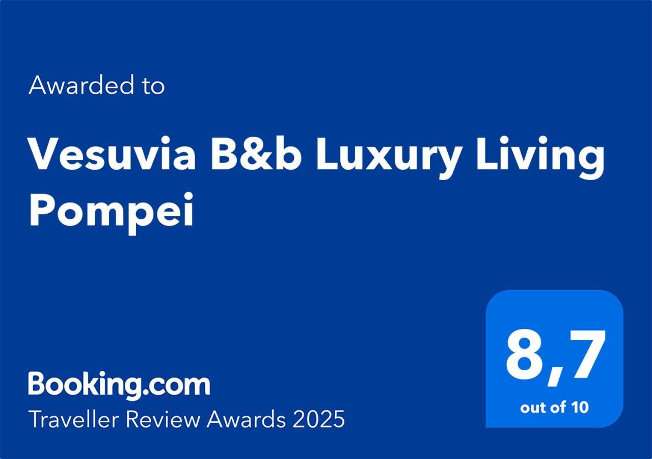 Vesuvia B&B Luxury Living Pompeï Buitenkant foto